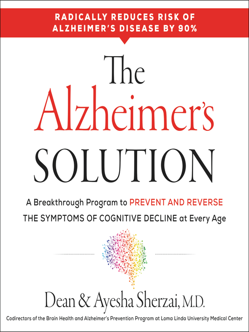 Title details for The Alzheimer's Solution by Dean Sherzai - Wait list